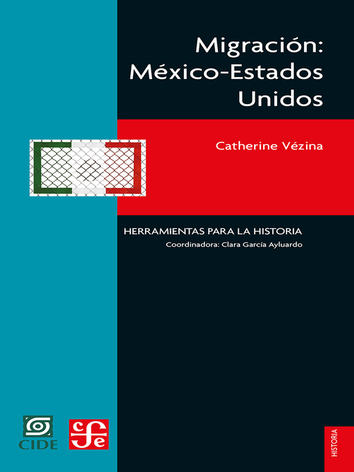 Title details for Migración: México-Estados Unidos by Catherine Vézina - Available